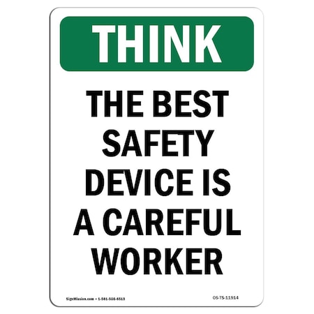 OSHA THINK Sign, Best Safety Device Is A Careful Worker, 14in X 10in Decal